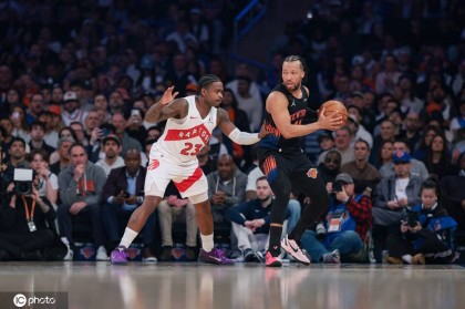 布伦森29分英格拉姆16+6 唐斯22+10尼克斯擒猛龙迎5连胜